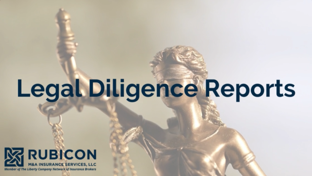 Rubicon - Legal Diligence Reports and R&W Insurance